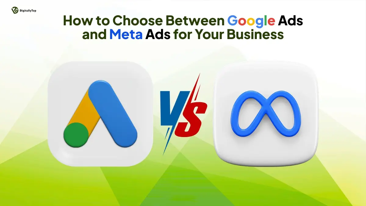 How to Choose Between Google Ads and Meta Ads for Your Business