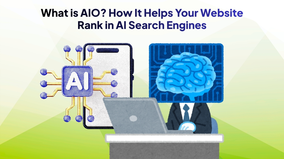 What is AIO How It Helps Your Website Rank in AI Search Engines