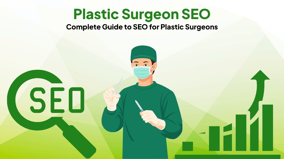 Plastic Surgeon SEO
